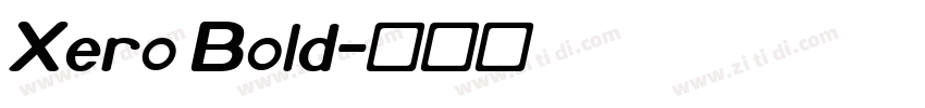 Xero Bold字体转换
